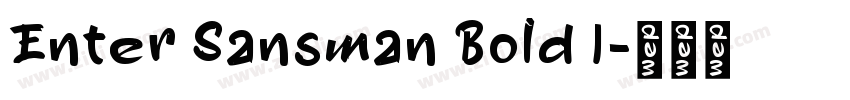 Enter Sansman Bold I字体转换